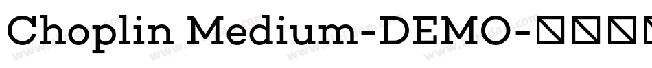Choplin Medium-DEMO字体转换